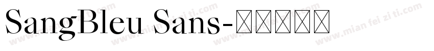 SangBleu Sans字体转换